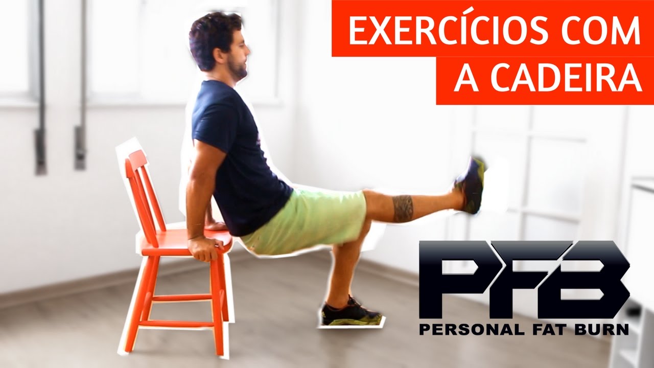 Exercícios com a cadeira [PARA EMAGRECER E PERDER A BARRIGA] - Personal Fat Burn
