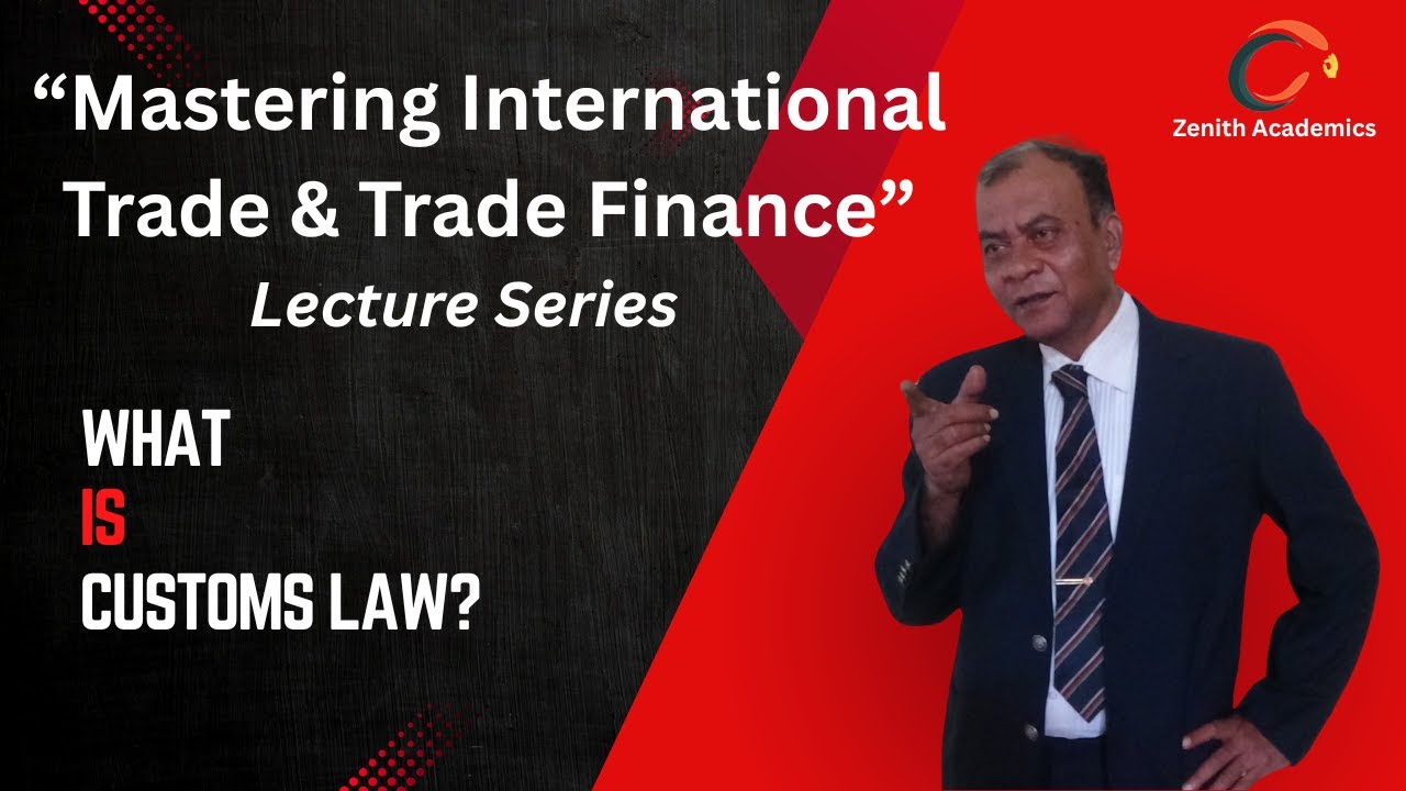 What is Customs Law?