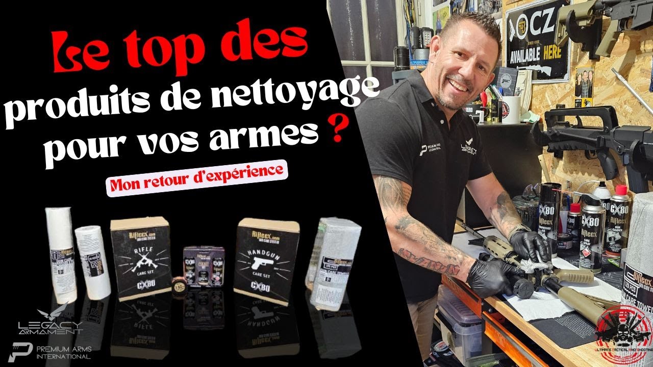 Le top des produits de nettoyage pour vos armes à feu ?