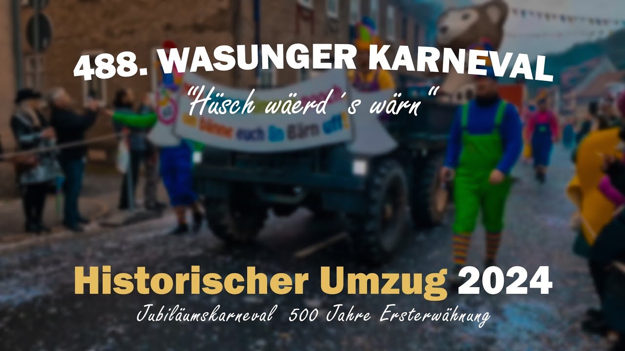 488. Wasunger Karneval | Historischer Umzug Samstag | 500 Jahre Ersterwähnung - 4K UHD
