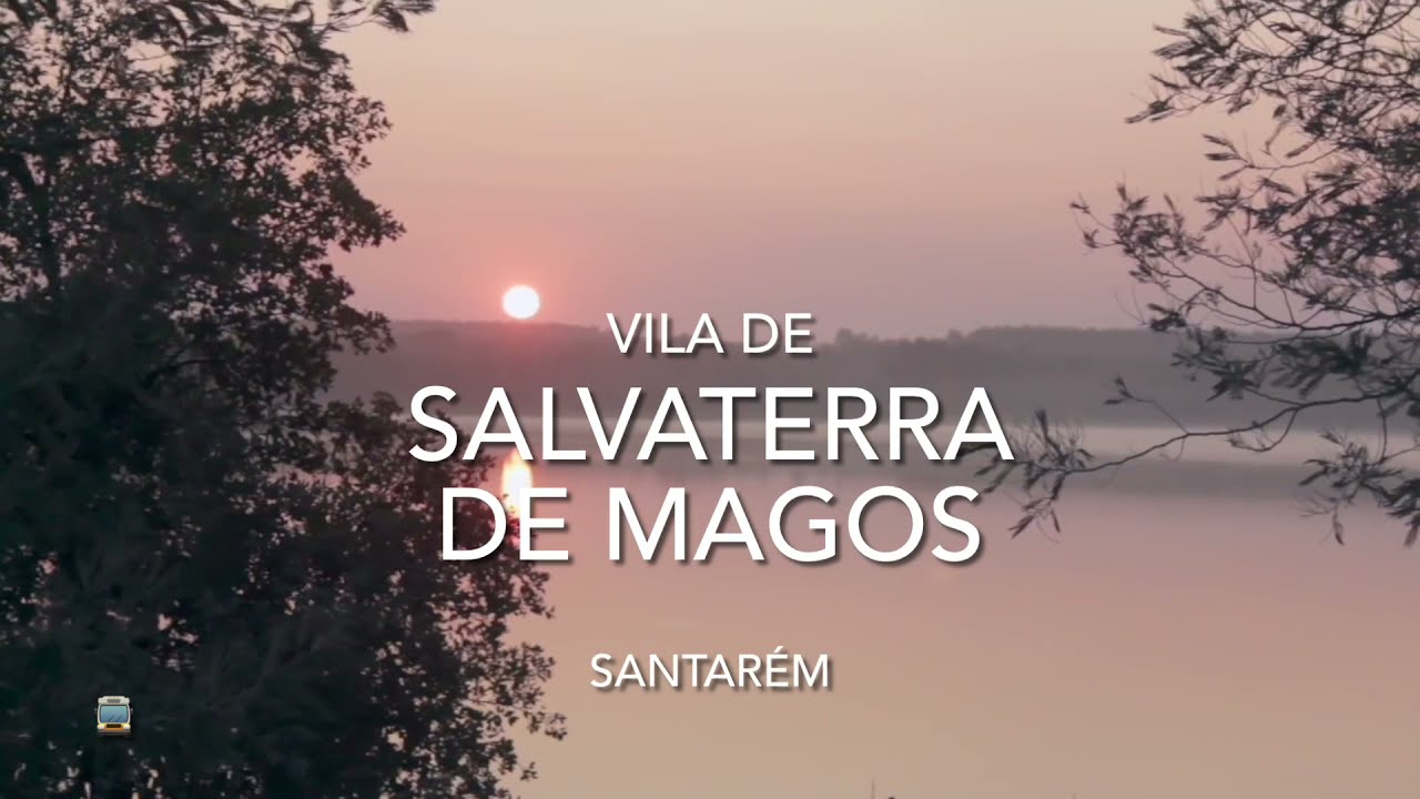 Vila de Salvaterra de Magos - Santar&eacute;m