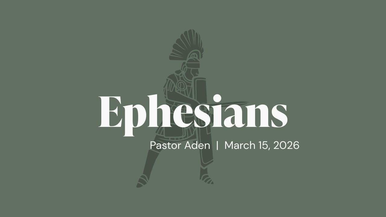 Ephesians 5:22 - 6:4 | March 15, 2026