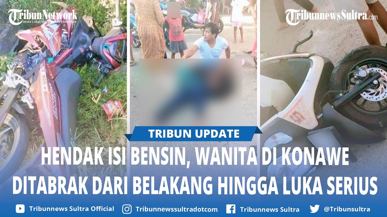 Pemotor Wanita Ditabrak Pengendara Lain di Konawe Sultra saat Hendak Isi Bensin, Alami Patah Tulang