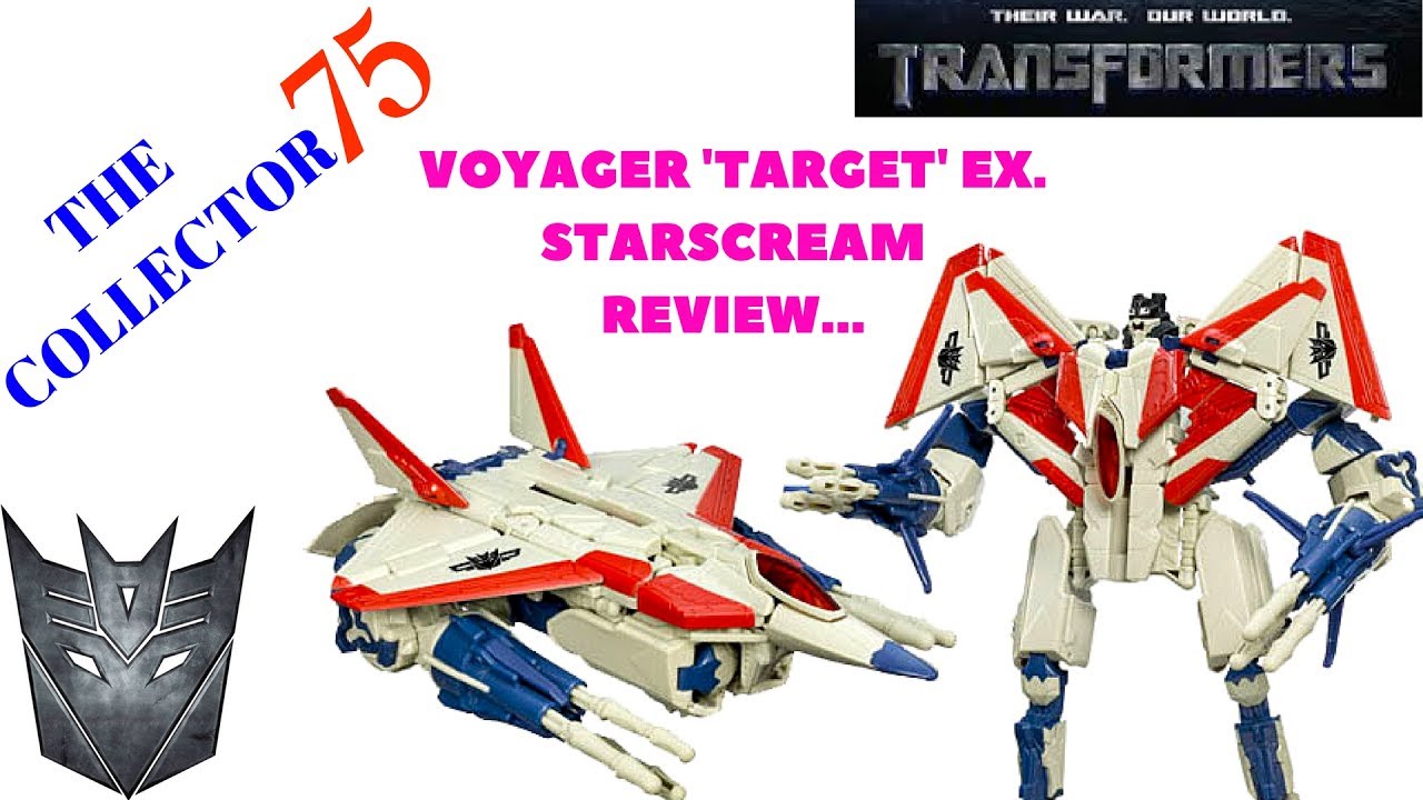 Transformers Movie 2007 'Target' Ex. Voyager Class STARSCREAM Review