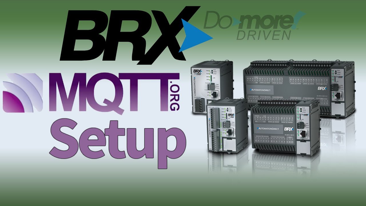 BRX Do-more PLC MQTT Setup from AutomationDirect