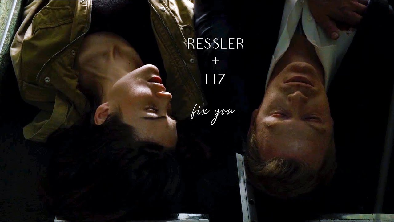 Ressler + Liz :: Fix You (+8x19)