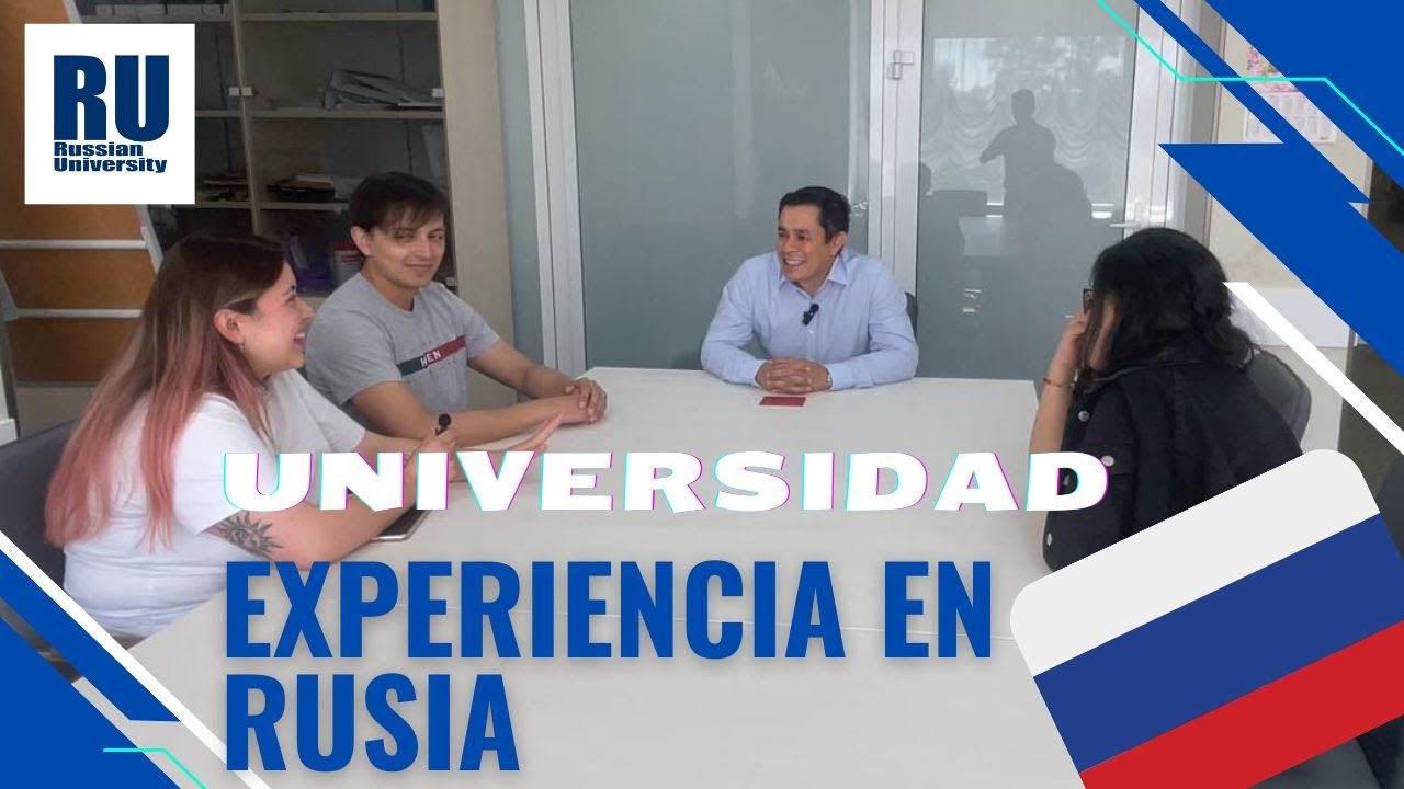 Testimonio de estudiantes en Rusia | Ecuador y Colombia | Todo lo que debes saber sobre Rusia