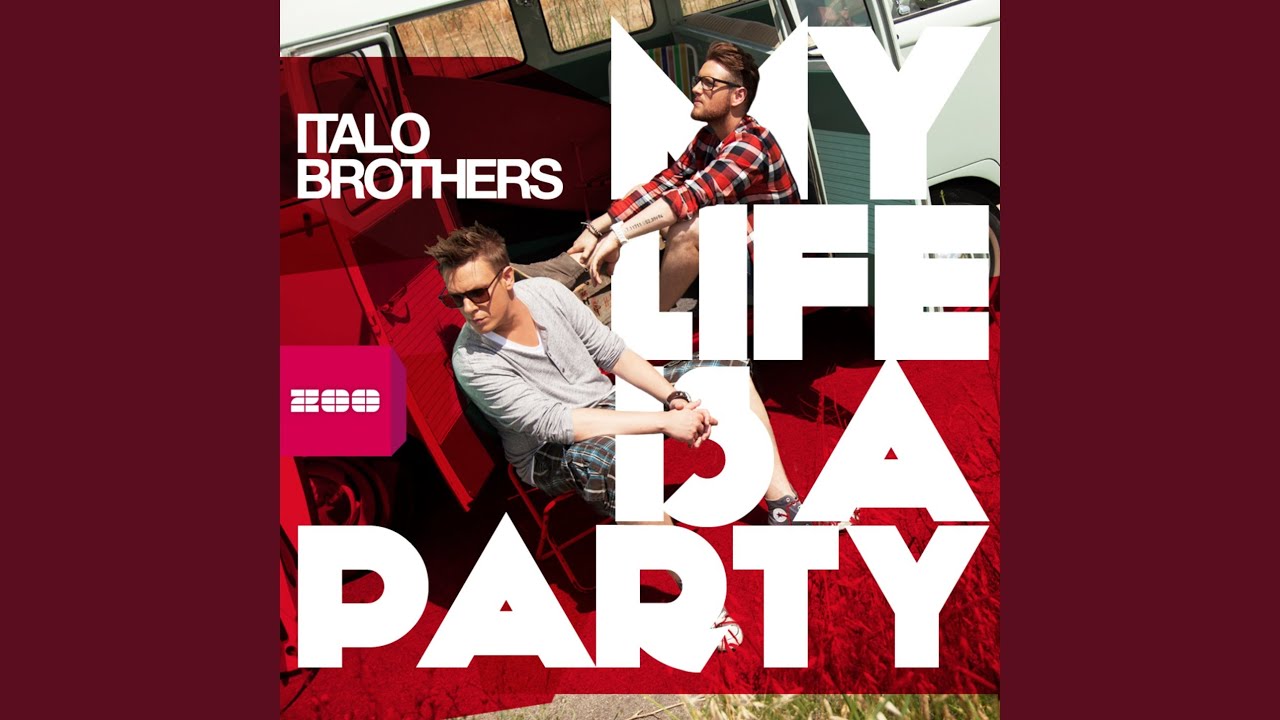 My Life Is a Party (Extended Mix)