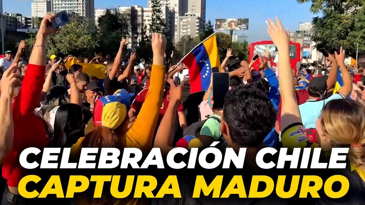 Venezolanos en CHILE celebran la captura de NICOL&Aacute;S MADURO por ESTADOS UNIDOS