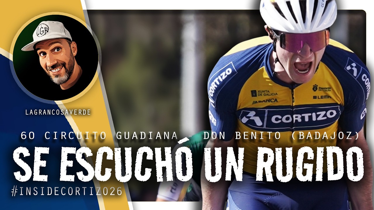 🟨🟦 Así vivimos el CIRCUITO GUADIANA (Don Benito). Copa de España Sub23. INSIDE CORTIZO 2026.