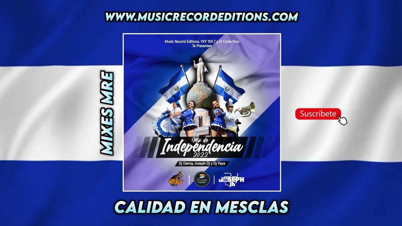YxY 105.7 Mix de independecia 2022 |Joshep Dj Ft Dj Danny (Music Record Editions)