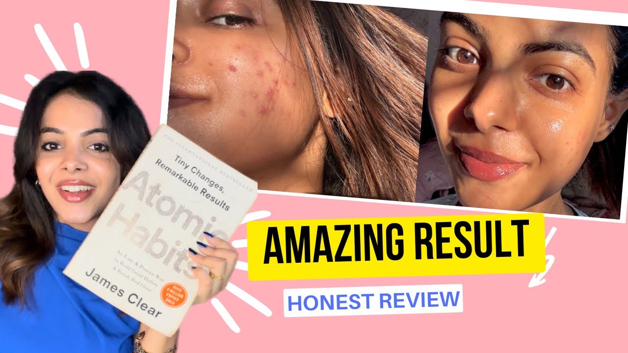 ഈ Simple Habit കൊണ്ടു എന്റെ Skin Completely Change ആയി! 😱 | Atomic Habits x Skincare