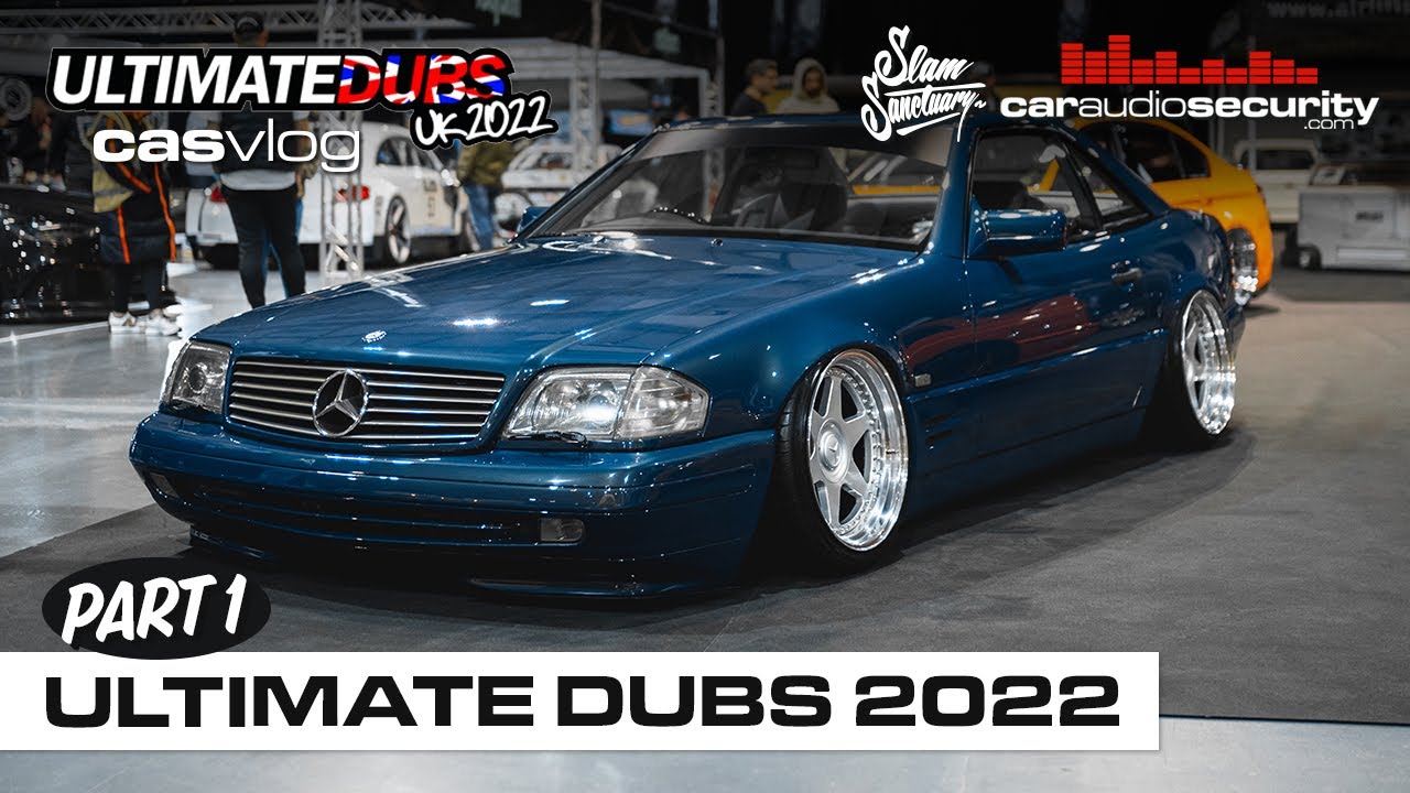 Ultimate Dubs 2022, часть 1 с Air Lift Performance | Slam Sanctuary x Car Audio & Security