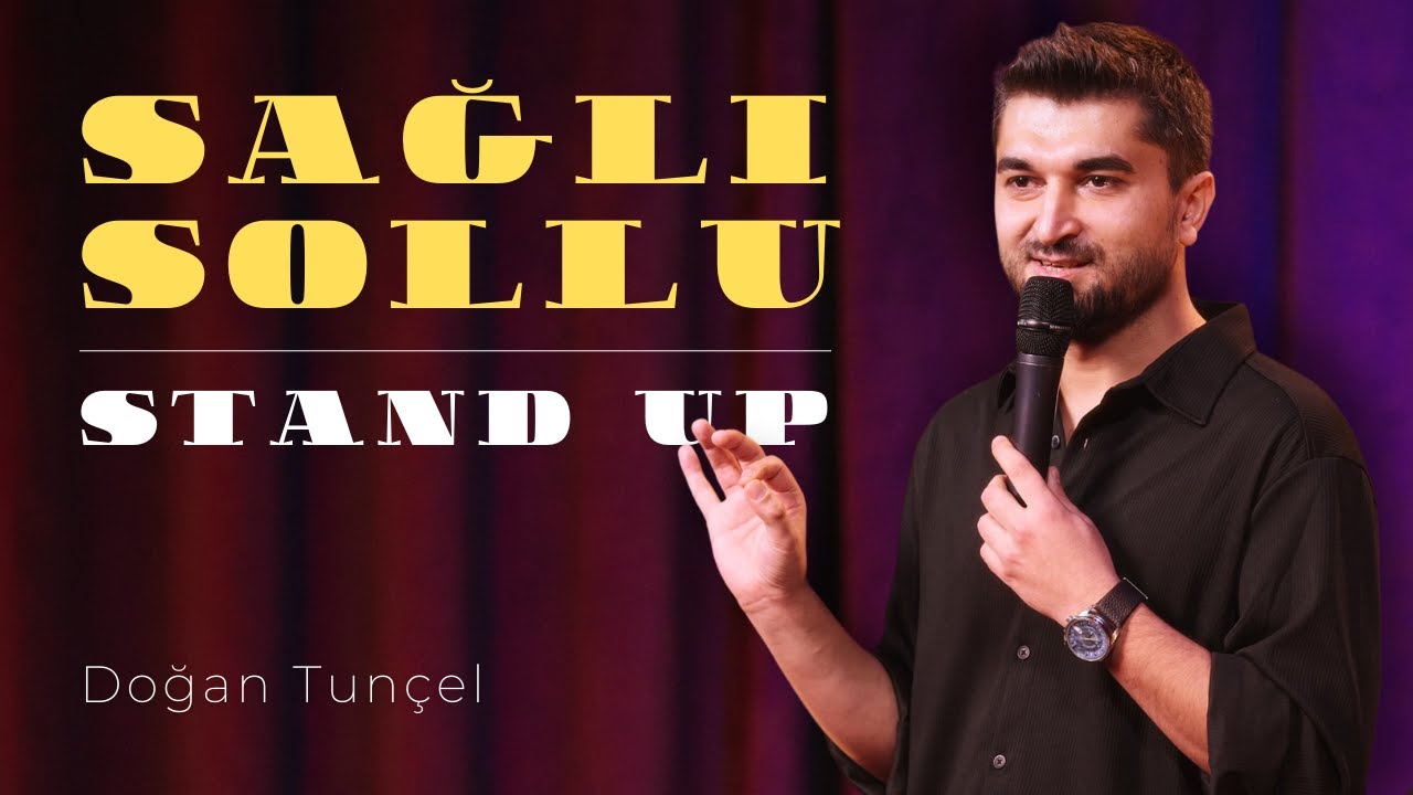 Doğan Tunçel - Sağlı Sollu | Stand Up Gösterisi | 2025