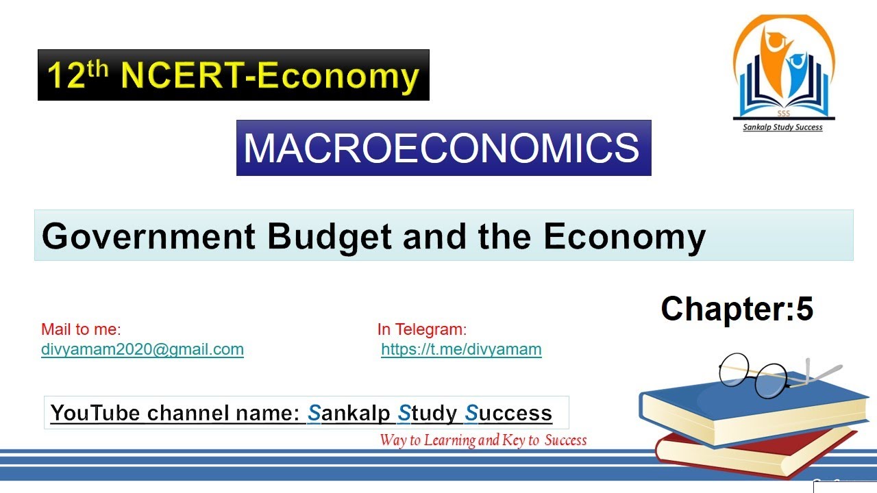 7.Government Budget and The Economy || 12th NCERT  ECONOMY  || Part 2
