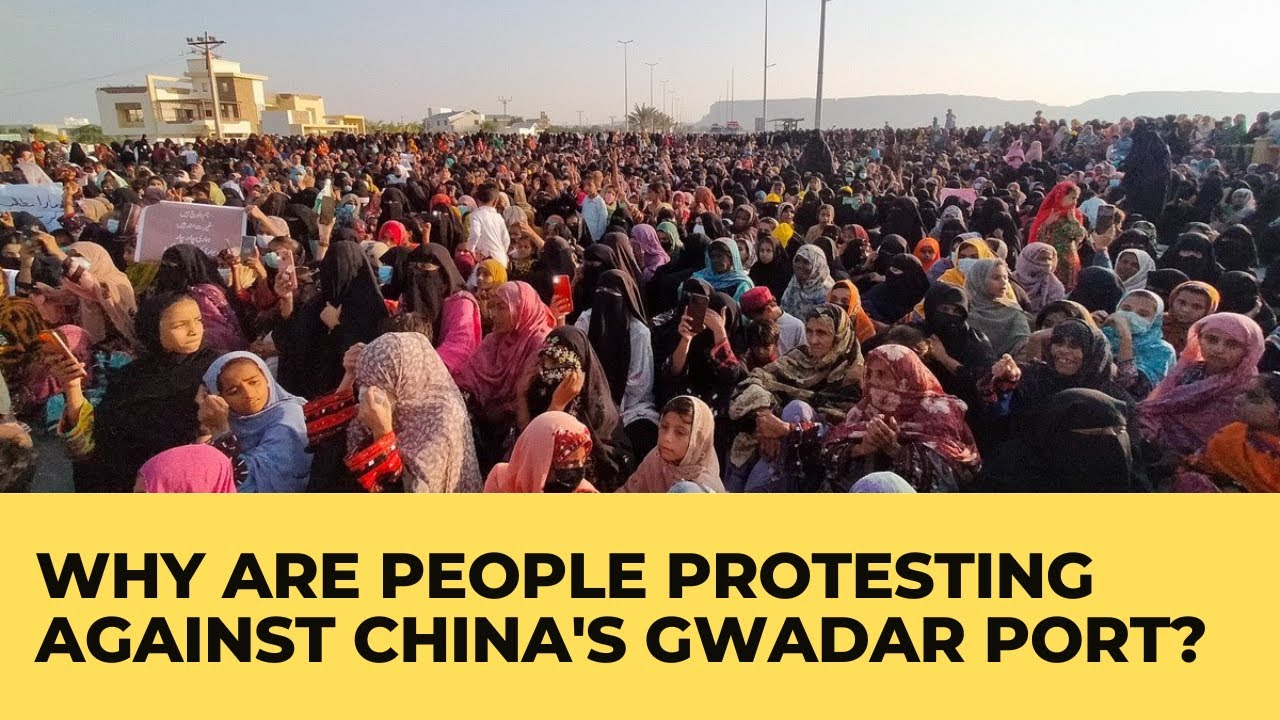 Why are people protesting against China's Gwadar Port?