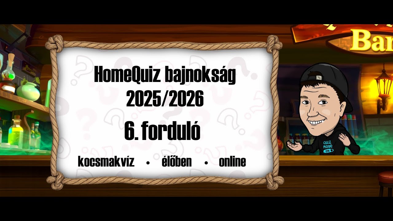 HomeQuiz bajnokság - kocsmakvíz otthonról | 6. évad 6. forduló | Quizland