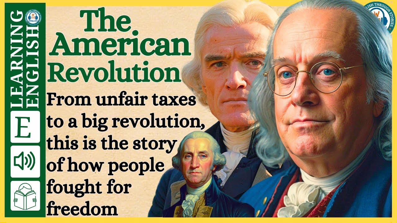 Improve your English  ⭐  Very Interesting Story - Level 3 -  The American Revolution | WooEnglish
