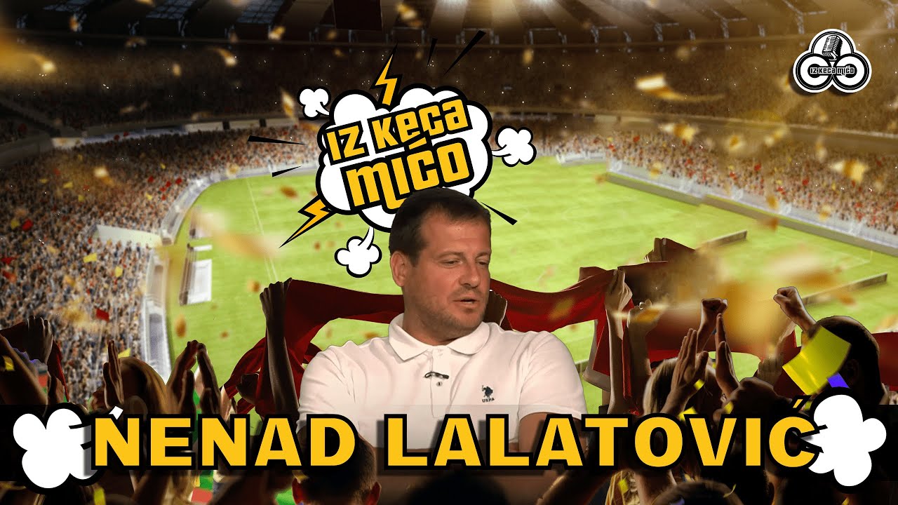 Lalatović: Nikad nisam bio POPULARNIJI! #13 Iz keca, Mićo!