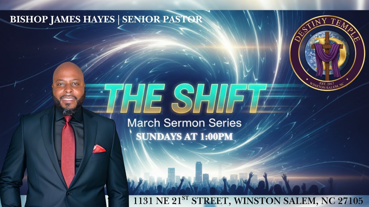 Destiny Temple Sunday Live Worship Experience 3/1/2026 1PM Bishop-Elect James Hayes, Senior Pastor