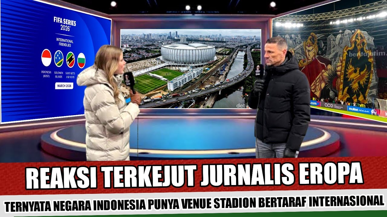SEMUA DIBUAT KAGUM~JURNALIS BENUA BIRU KAGET TAK PERCAYA MELIHAT KEMEGAHAN STADION VENUE FIFA SERIES
