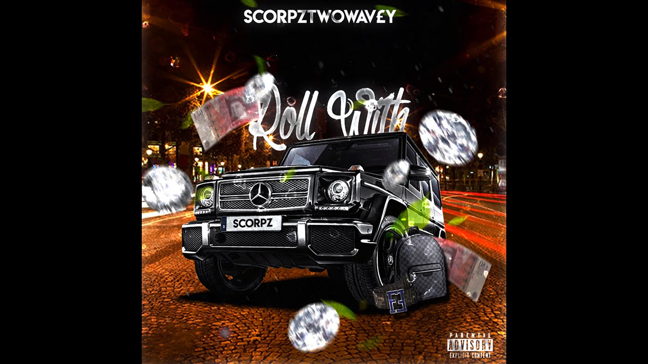 ScorpzTwoWavey - *Roll With* (Official Music Video)