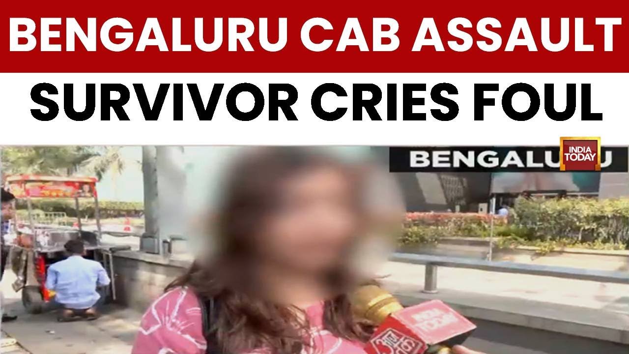 Watch: Bengaluru Woman Recounts Horrific Cab Assault And Claims Cops Failed To Act On Complaint