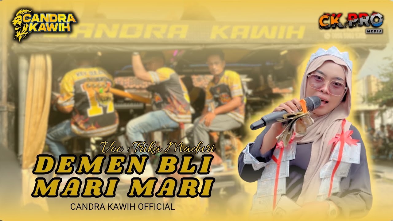 DEMEN BLI MARI MARI || TRIKA MADURI || CANDRA KAWIH || SHOW DOMPYONG WETAN GEBANG