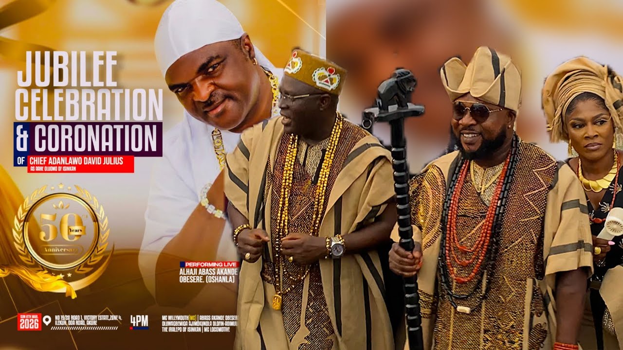 ALH. ABASS AKANDE OOSHA NLA_ CORONATION AND 50TH B.D. OF CHIEF ADANLAWO D.J. AARE OLUWO OF ISINKAN