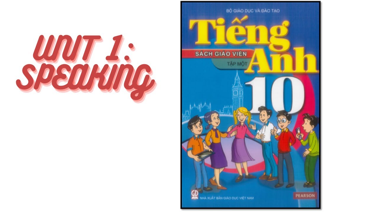 UNIT 1 SPEAKING - GRADE 10 10 YEARS