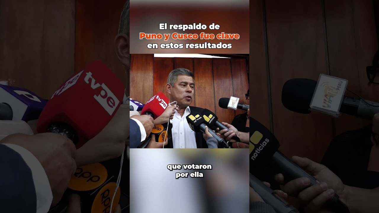 EL RESPALDO DE CUSCO Y PUNO FUE CLARA EN ESTOS RESULTADOS