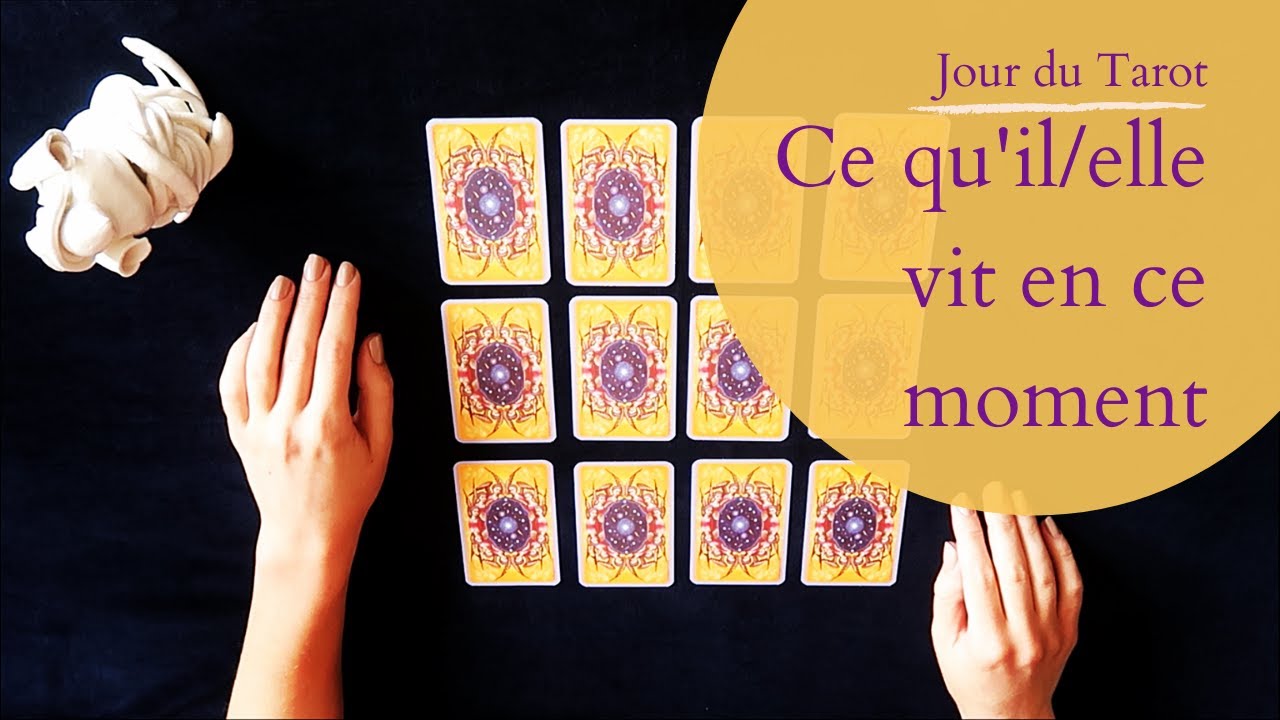 CE QU'IL/ELLE VIT EN CE MOMENT - Tirage Lenormand à choix multiple