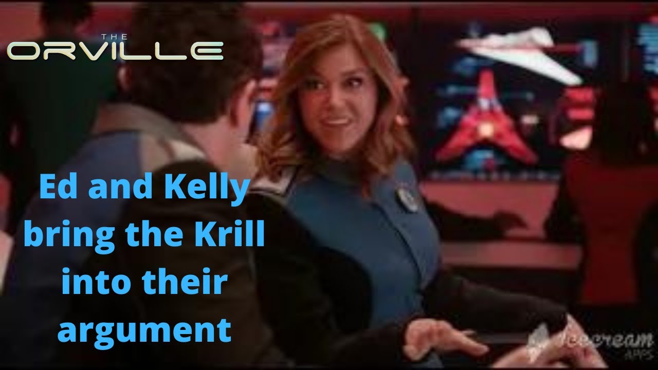 the orville | Ed and Kelly bring the krill into their argument
