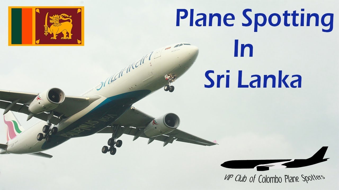Plane Spotting in Sri Lanka.