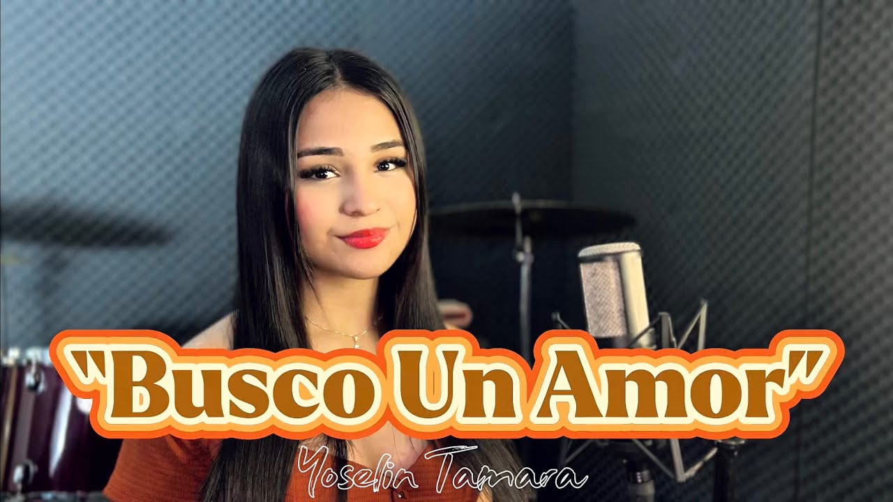 Yoselin Tamara - Busco Un Amor | cover