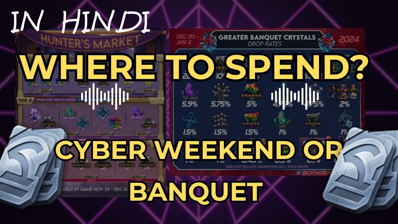 Where to spend your hard earned units? Cyber Weekend Deals or Banquet Event | MCOC