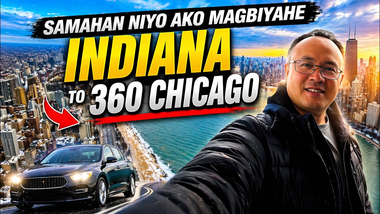 Samahan Niyo Ako Magbiyahe 🇺🇸 Indiana to 360 Chicago 🌆🌊