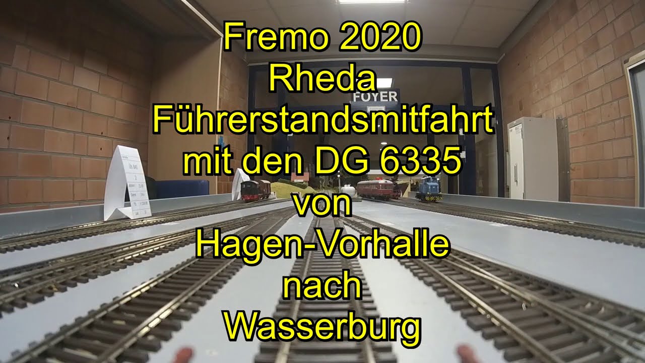 Fremo 2020 - Rheda - Führerstandsmitfahrt von Hagen-Vorhalle nach Wasserburg