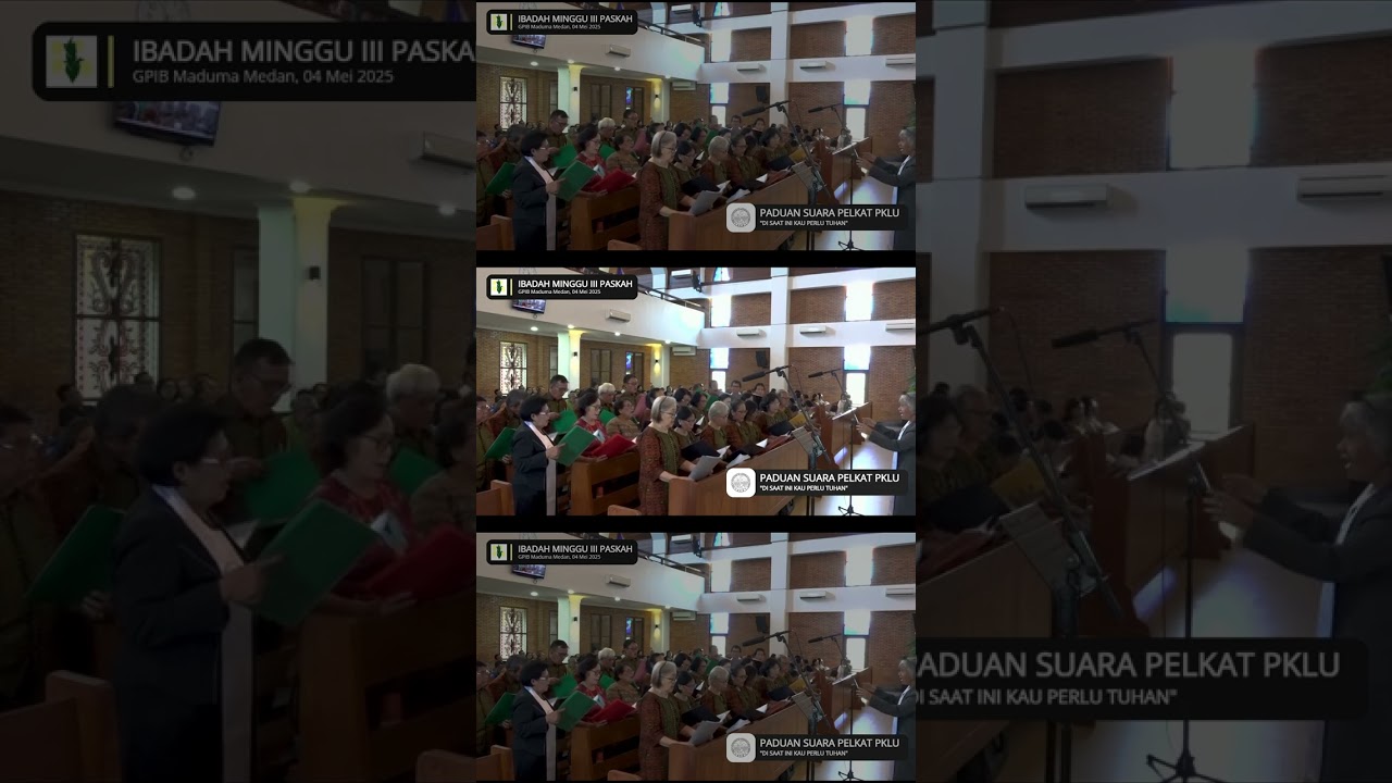 Persembahan Pujian Paduan Suara Pelkat PKLU | Minggu, 04 Mei 2025
