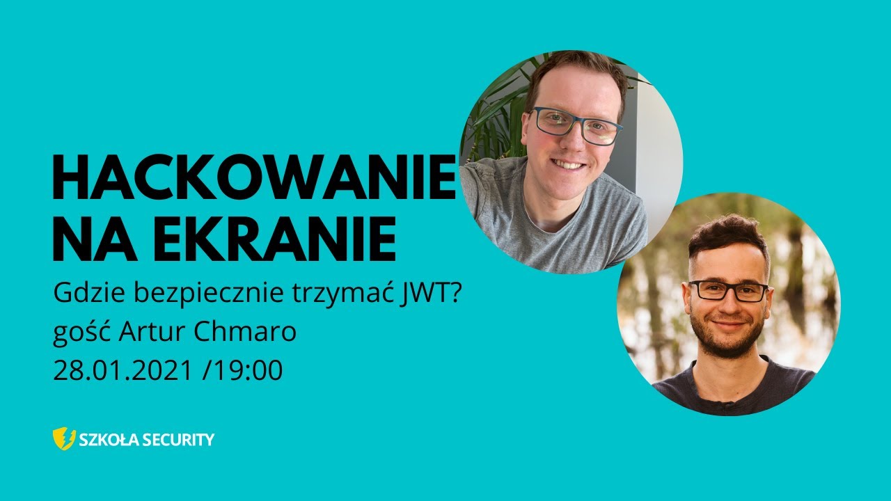 Hackowanie na Ekranie - Gdzie bezpiecznie trzymać  tokeny JWT ?!