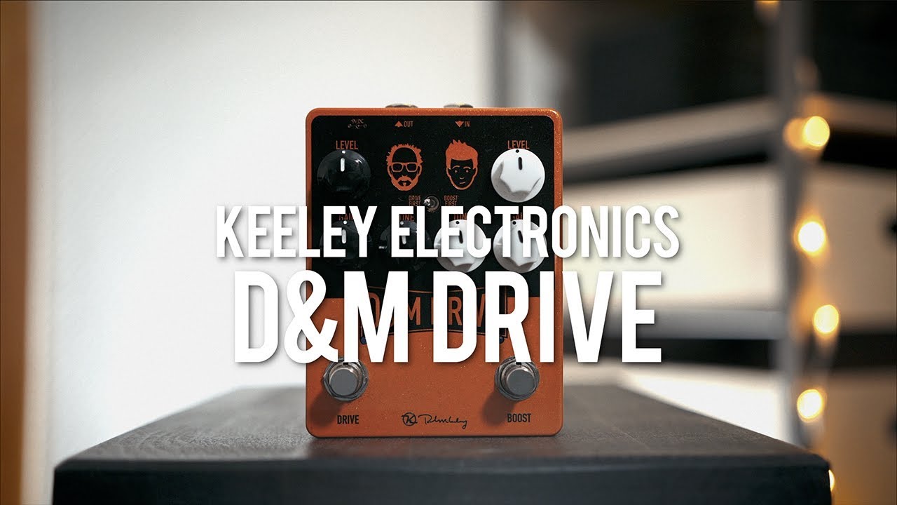 Keeley Electronics D&M Drive (demo)