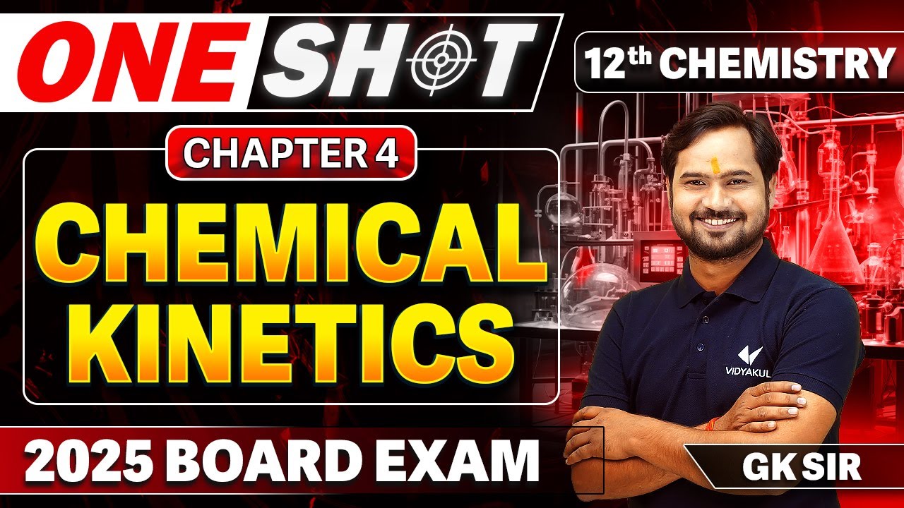Class 12th Chemistry Chapter 4 One Shot | Chemical Kinetics One Shot Bihar Board
