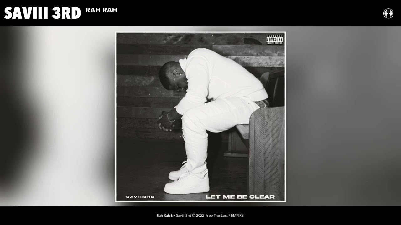 Saviii 3rd - Rah Rah  (Official Audio)