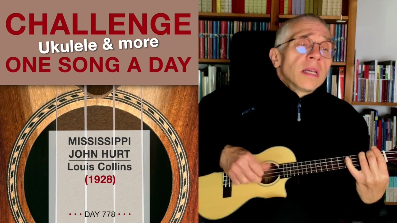 Mississippi John Hurt • Louis Collins (Ukulele-Cover) – #778