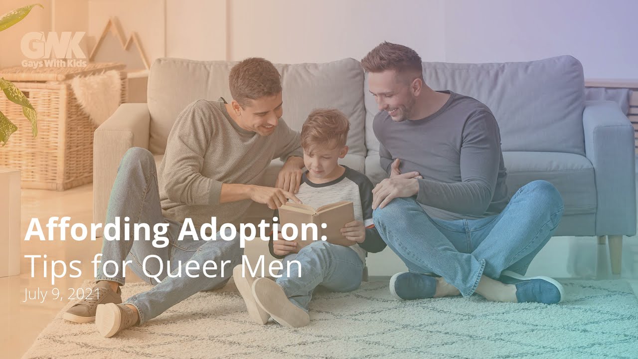 Affording Adoption: Tips for Queer Men