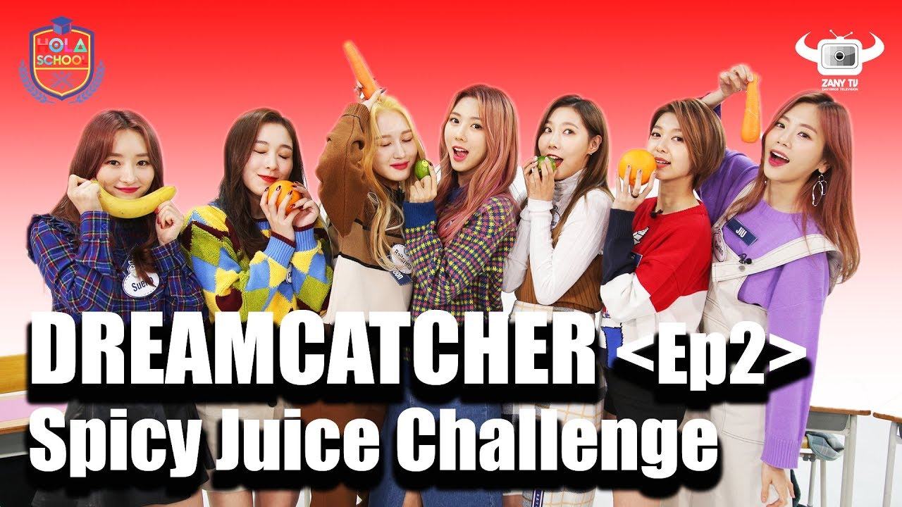 [HOLA SCHOOL WITH DREAMCATCHER] SPICY JUICE CHALLENGE
