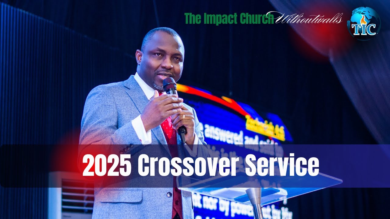 CROSSOVER SERVICE || 31ST DECEMBER, 2025 || REV. MIKE ONYALI
