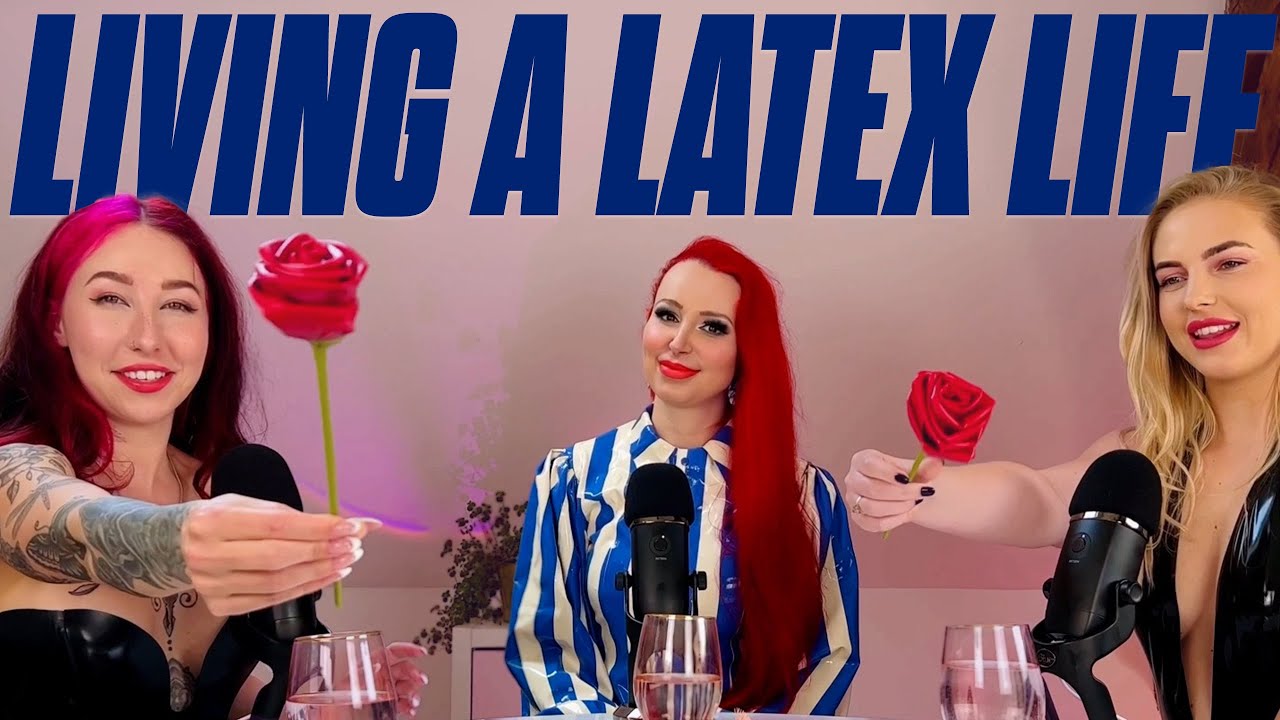 LIVING A LATEX LIFE | WE TALK