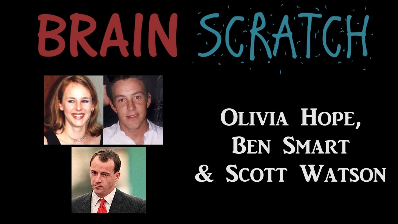 BrainScratch: Оливия Хоуп, Бен Смарт и Скотт Уотсон
