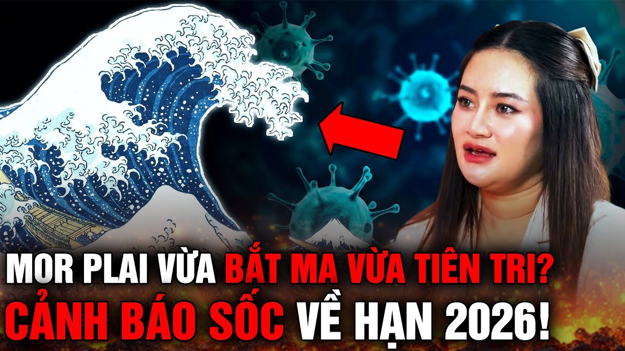 SỐC! Mor Plai Vừa Bắt Ma Vừa Tiên Tri? Cảnh Báo Sốc Về Hạn 2026! Góc Khuất Nhân Sinh